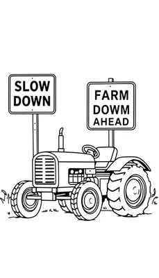 Kleurplaat van een tractor met verkeersborden 'SLOW DOWN' en 'FARM DOWN AHEAD'.