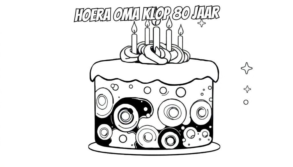 Line-art kleurplaat van een feestelijke verjaardagstaart met de tekst 'HOERA OMA KLOP 80 JAAR', vijf brandende kaarsjes en decoratieve sterretjes.