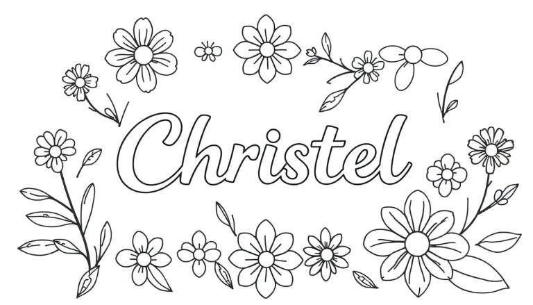 Kleurplaat van de naam Christel, omringd door getekende bloemen zoals madeliefjes, bladeren en takjes.