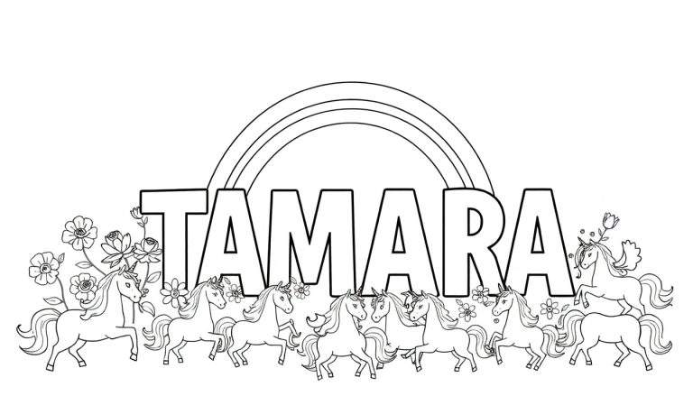 Een zwart-wit lijntekening kleurplaat van de naam TAMARA met een regenboog erboven, en veel eenhoorns en bloemen eromheen.